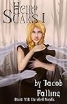 Divided Minds (Heir of Scars I, Part Seven)