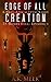 Edge of All Creation: 25BF Episode Five (Twenty-Five Bombs Fell Book 5)