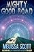 Mighty Good Road