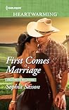 First Comes Marriage by Sophia Singh Sasson