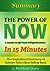 The Power of Now…A Guide to...