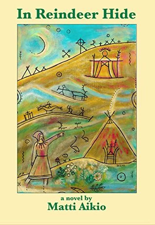 In Reindeer Hide (Kindle Edition)