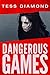 Dangerous Games: Part 1 (Da...