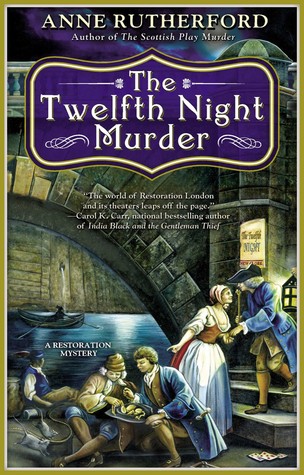 The Twelfth Night Murder (A Restoration Mystery)