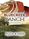 Bluecreek Ranch