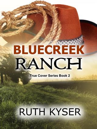 Bluecreek Ranch (True Cover #2)