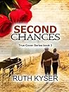 Second Chances (True Cover #3)
