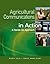 Agricultural Communications in Action: A Hands-On Approach