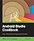 Android Studio Cookbook