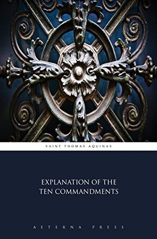 Explanation of the Ten Commandments (Illustrated)