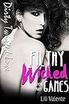 Filthy Wicked Love by Everly Stone
