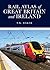 Rail Atlas Of Great Britain...