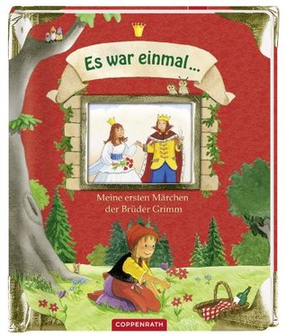 Es war einmal ... Meine ersten Märchen der Brüder Grimm (Board Book)