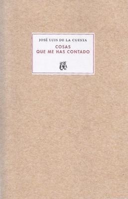 Cosas que me has contado (Paperback)