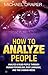 How to Analyze People: Anal...