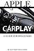 Apple CarPlay: A Guide for Beginners
