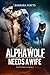 Alpha Wolf Needs A Wife