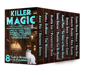 Killer Magic: 8 Tales of Mystery and the Paranormal by 8 Bestselling Authors (Kindle Edition)