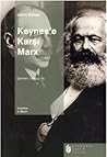 Keynes'e Karşı Marx