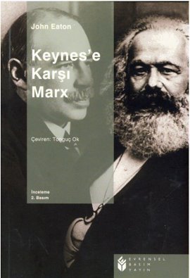 Keynes'e Karşı Marx (Paperback)