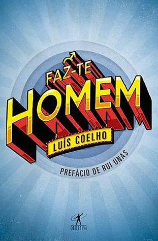 Faz-te Homem
