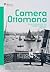 Camera Ottomana: Osmanlı İmparatorluğu'nda Fotoğraf ve Modernite 1840-1914
