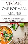 Vegan One Pot Mea...