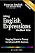Using English Expressions for Real Life: Stepping Stones to Fluency for Advanced ESL Learners