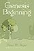 Genesis Beginning