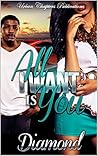 All I Want Is You