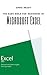 Excel For Beginners: Beginners Guide To Microsoft Excel, Learn Cell Formatting, Formulas, Charts, Keyboard Shortcuts, Autofill Features And Much More: ... Beginners (Excel Beginners Bible Edition 1)