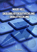Skolbiblioteksutveckling – Skolutveckling