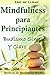Mindfulness para Principiantes: Budismo Simple y Claro (Vivir Zen) (Spanish Edition)
