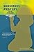 Dangerous Prayers- Power Through the Psalms- Revised Edition