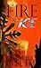 Fire and Ice by Margaret Afseth