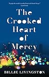 The Crooked Heart of Mercy by Billie Livingston