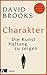 Charakter: Die Kunst, Haltung zu zeigen (German Edition)