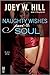 Naughty Wishes Part IV: Sou...