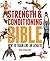 The Strength and Conditioning Bible by Nick Grantham