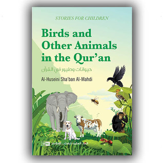 Birds and Other Animals in the Qur'an (Paperback)