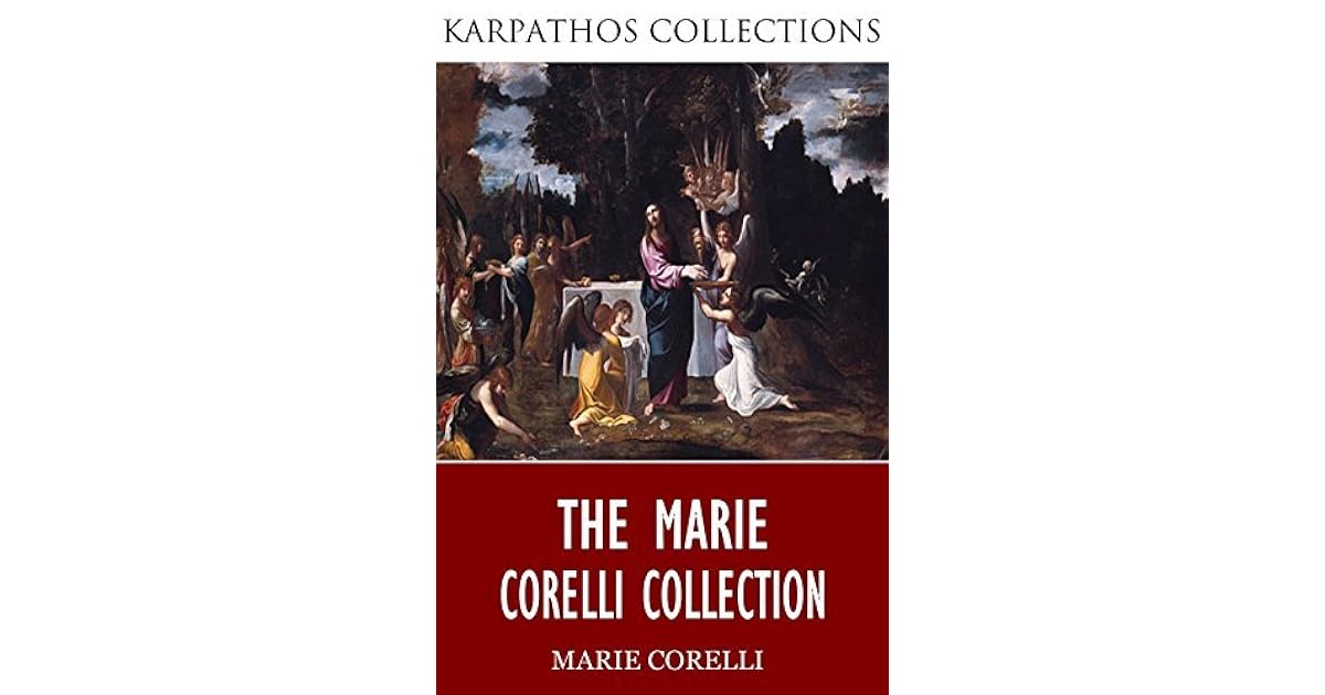The Marie Corelli Collection by Marie Corelli