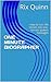 One Minute Biographer: How to turn life stories into one-minute spoken messages