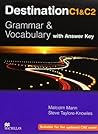 Destination C1 & C2 Grammar and Vocabulary. Student's Book with Key