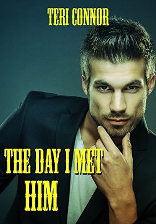 The Day I Met Him (Kindle Edition)