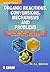 Organic Reactions, Conversions, Mechanisms and Problems Madan, R. L.