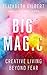 Big Magic: Creative Living Beyond Fear