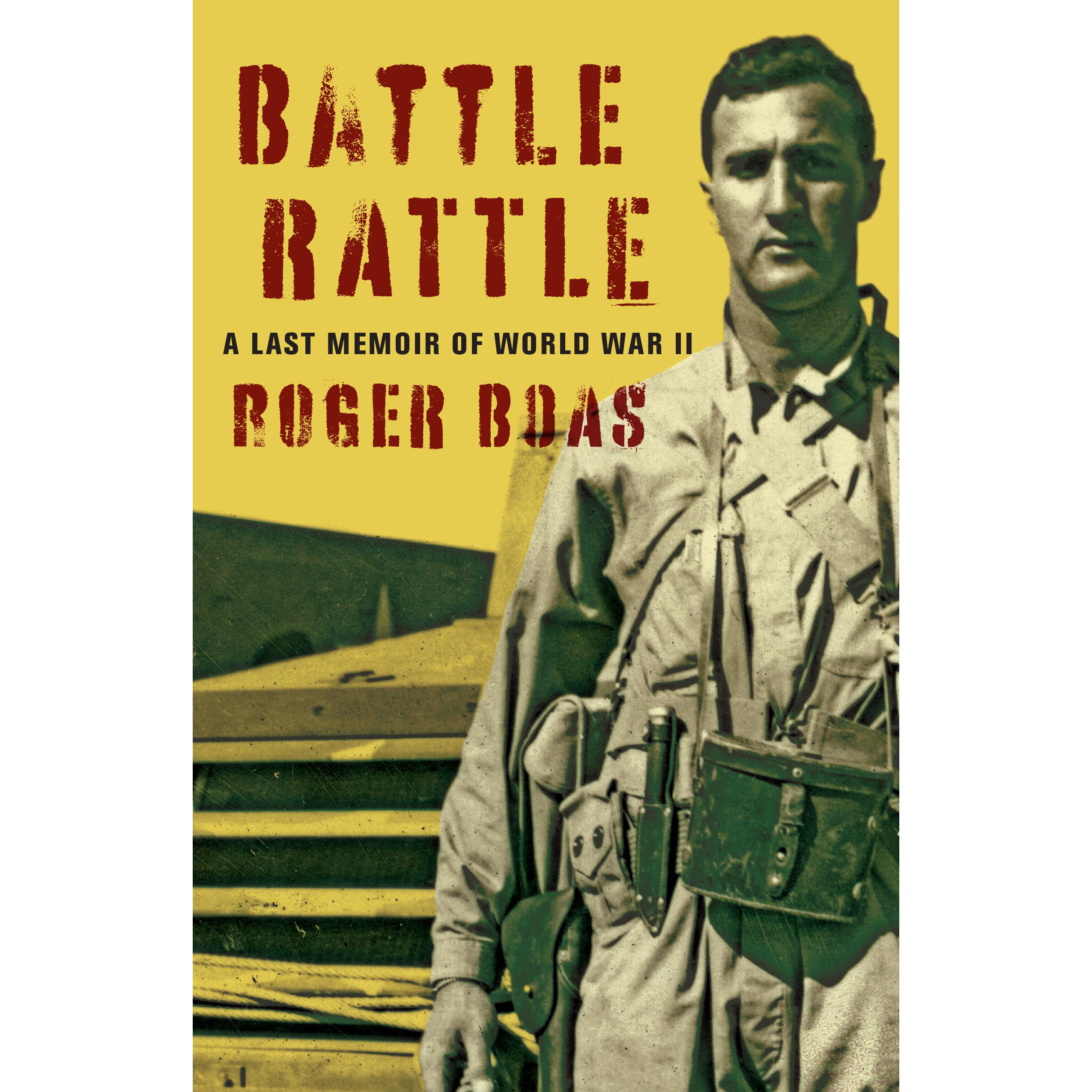 Book giveaway for Battle Rattle A Last Memoir of World War II by Roger
