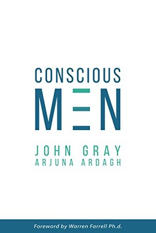 Conscious Men: Mastering the New Man Code for Success and Relationships (Kindle Edition)