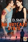 An Outcast State by Scott D.  Smith