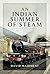 An Indian Summer of Steam: ...